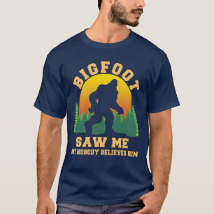 Funny Bigfoot Saw Me Sasquatch Cryptozoology Yeti T-Shirt
