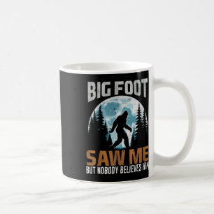 Funny Bigfoot Saw Me Sasquatch Gifts For Fathers D Coffee Mug
