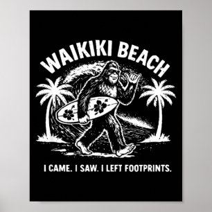 Funny bigfoot waikiki beach vacay – sasquatch poster
