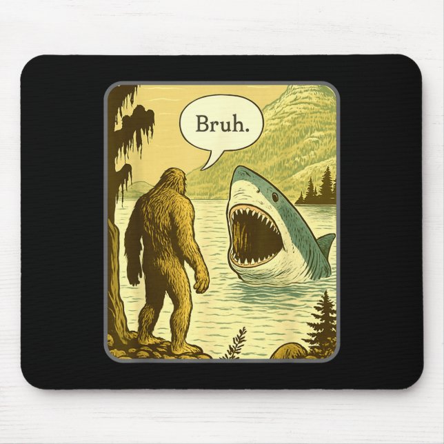 Funny Bigfoot With Shark Bruh Meme  Mouse Mat (Front)