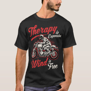 Funny Biker Quotes Motorcycle Rider Saying T-Shirt