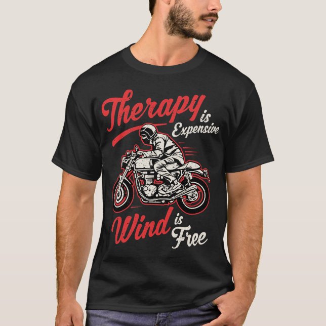 Funny Biker Quotes Motorcycle Rider Saying T-Shirt (Front)
