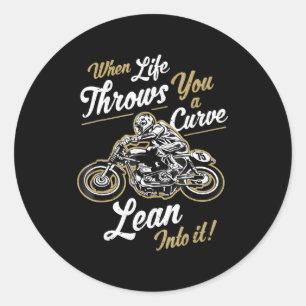 Funny Biker Quotes Sarcastic Motorcycle Rider Gift Classic Round Sticker