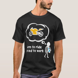 Funny Biker Saying Ride Bike Saying Motorbike Moto T-Shirt