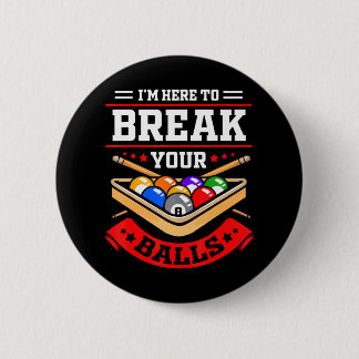 Funny billiard for pool billiard Player 6 Cm Round Badge