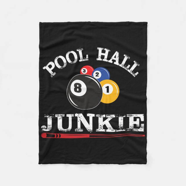 Funny Billiard Pool Hall Junkie For Pool Players B Fleece Blanket (Front)