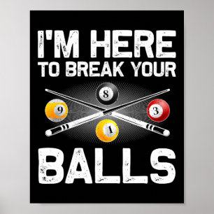 Funny Billiards Art For Men Women Billiard Lover P Poster