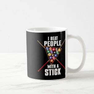 Funny Billiards Billiard Rack I Beat People With A Coffee Mug