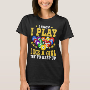 Funny Billiards Design For Girl Women Billiards Po T-Shirt