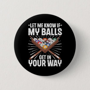 Funny Billiards Design For Men Women Billiard Pool 6 Cm Round Badge