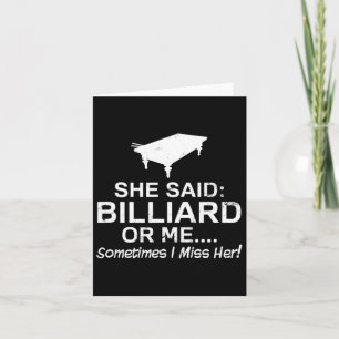 Funny Billiards Design Sometimes I Miss Her Gift Card