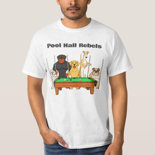 Funny Billiards Dog Team Pool Hall Rebels T-Shirt (Front)