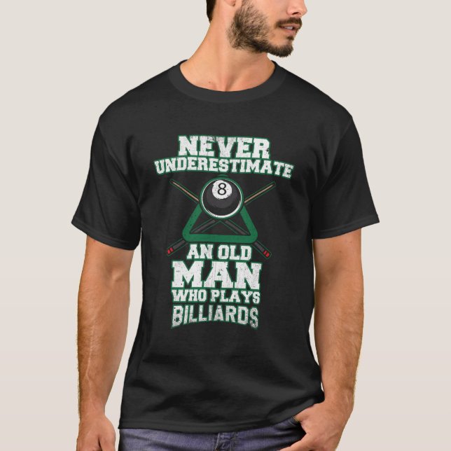 Funny Billiards For Pool Players T-Shirt (Front)