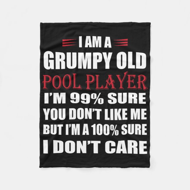 Funny Billiards I Am A Grumpy Old Pool Player  Fleece Blanket (Front)