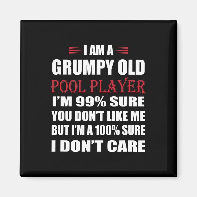 Funny Billiards I Am A Grumpy Old Pool Player  Magnet (Front)