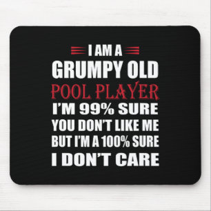 Funny Billiards I Am A Grumpy Old Pool Player Mouse Mat