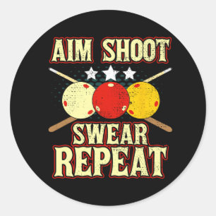 Funny Billiards Player Routine Aim Shoot Swear Rep Classic Round Sticker