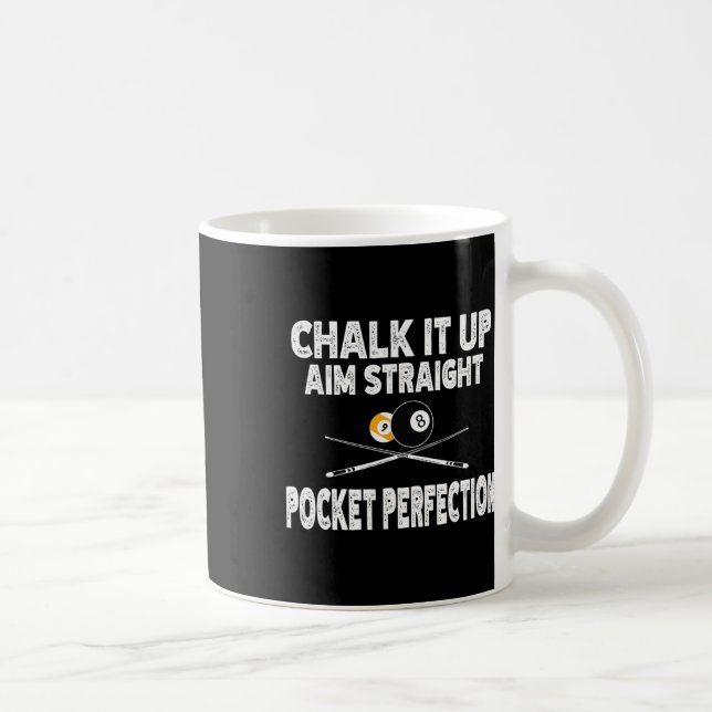 Funny Billiards Pool Aim Straight Pocket Perfectio Coffee Mug (Right)