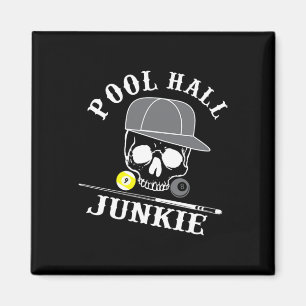 Funny Billiards Pool Hall Junkie For Pool Players Magnet
