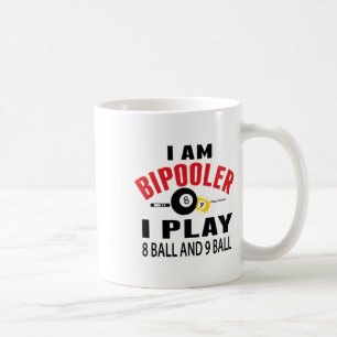 Funny Billiards Pool Player Gift I Play Pool Billi Coffee Mug