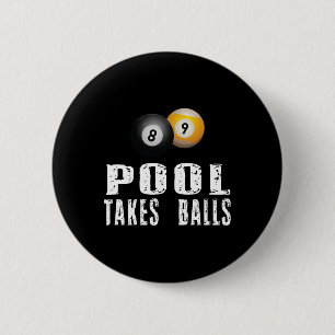 Funny Billiards Pool Player Pool Takes 6 Cm Round Badge
