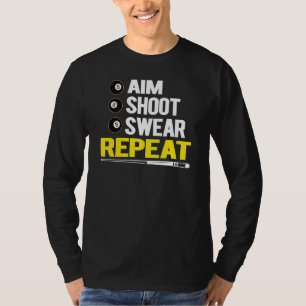 Funny Billiards Pool Players Aim Shoot Swear Repea T-Shirt