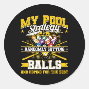 Funny Billiards Pool Strategy Randomly Hitting Men Classic Round Sticker