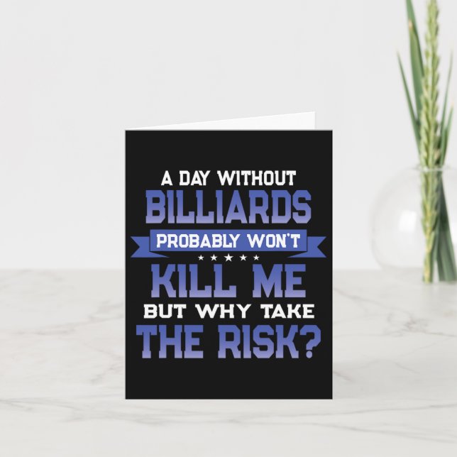 Funny Billiards Quote - Shooting Pool Themed Novel Card (Front)