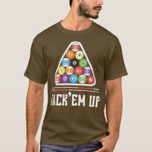 Funny Billiards Saying Design  T-Shirt