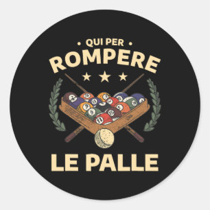 Funny Billiards Sports Quote For Billiard Player Classic Round Sticker