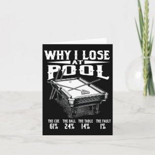 Funny Billiards Why I Lose At Snooker Billiard Poo Card