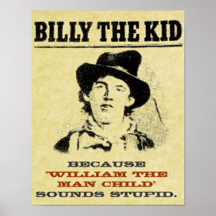 Funny Billy the Kid "Wanted" Poster
