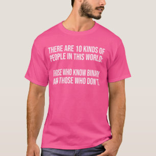 Funny Binary Kinds of People Code Humour Computer T-Shirt