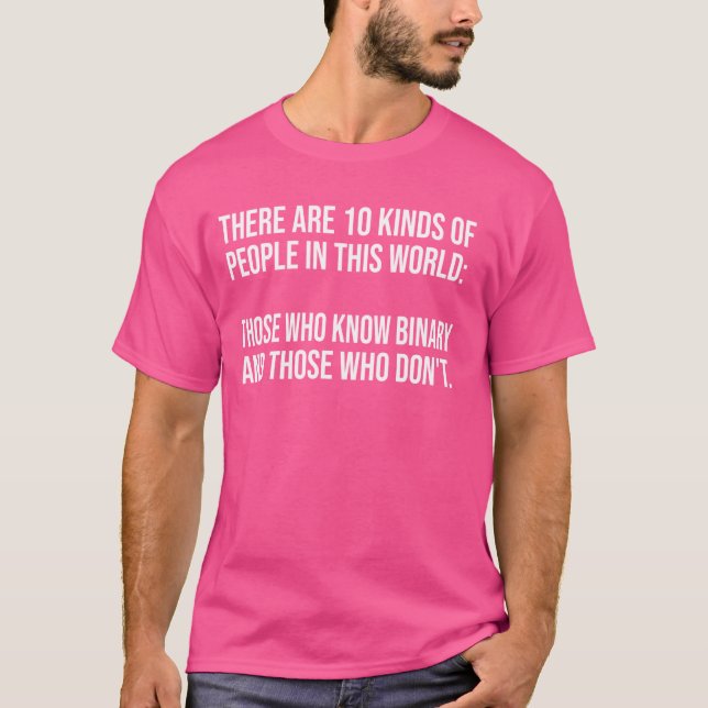 Funny Binary Kinds of People Code Humour Computer  T-Shirt (Front)