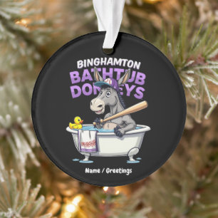 Funny Binghamton Baseball Bathtub Donkey Vintage Ornament