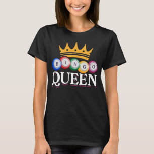 Funny Bingo Girl Bingo Balls Queen Women T-Shirt