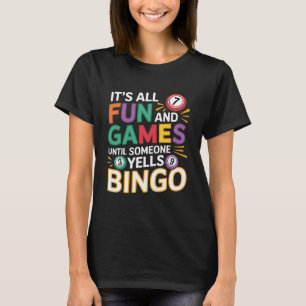 Funny Bingo Lover Design – Bingo Player Gift T-Shirt