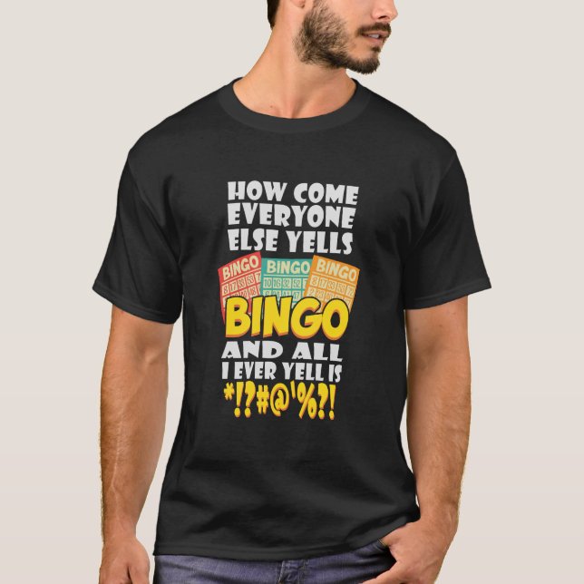 Funny Bingo Player Gift T-Shirt (Front)