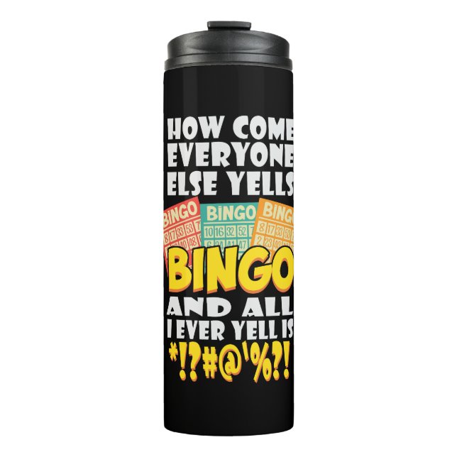 Funny Bingo Player Gift Thermal Tumbler (Front)