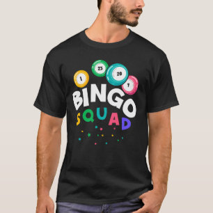 Funny Bingo Team Gambling Humour T-Shirt