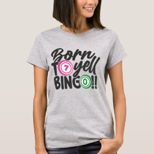 Funny Bingo yell word art T-Shirt
