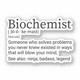 Funny Biochemist Definition, Biochemistry