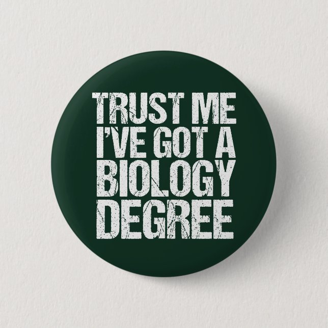 Funny Biology Major Graduation Green Biologist 6 Cm Round Badge (Front)
