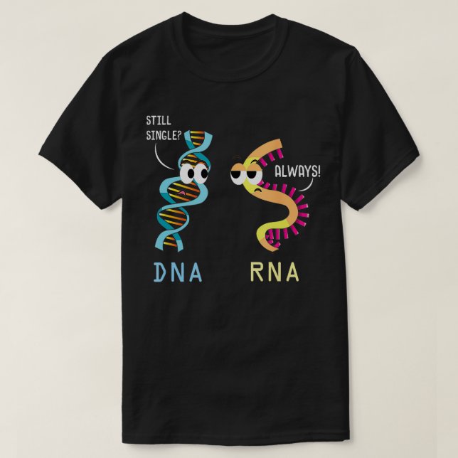 Funny Biology Proud Biologist Microbiology DNA RNA T-Shirt (Design Front)