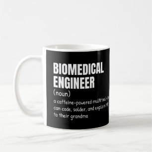 Funny Biomedical Engineer Definition Coffee Mug