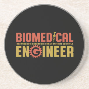 Funny Biomedical Engineer Humour Engineering Major Coaster