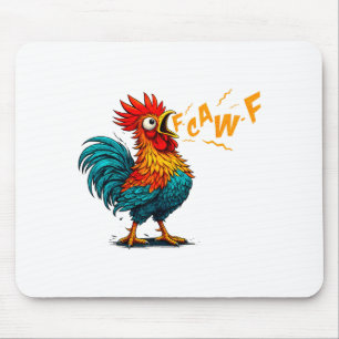 Funny Bird Fcawf Chicken F Caw F Rooster Whisperer Mouse Mat