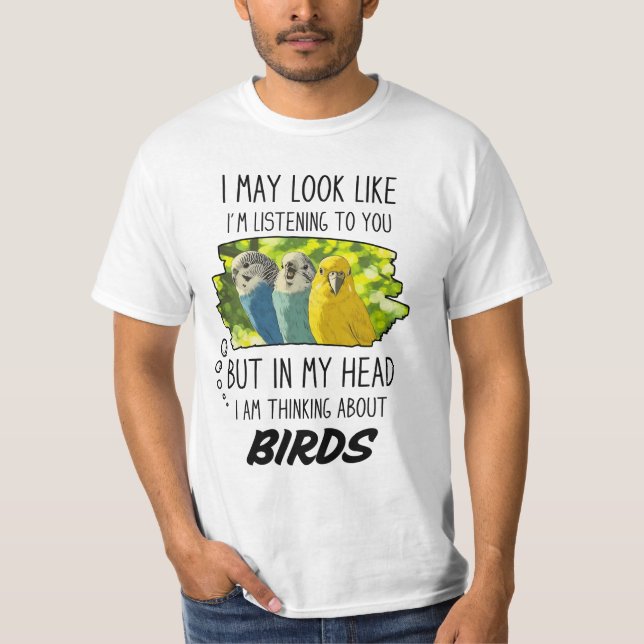 Funny Bird Lover  T-Shirt (Front)