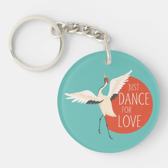 Funny Bird Message - Just Dance For Love 1 Key Ring (Front)