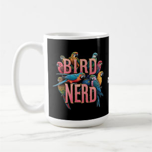 Funny Bird Nerd Design for Bird Watchers and Lover Coffee Mug